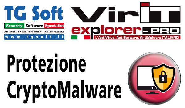 Tecnologie euristico-comportamentali AntiRansomware protezione Crypto-Malware. integrate in Vir.IT eXporer PRO