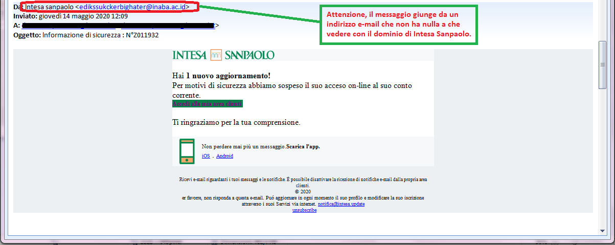 Clicca per ingrandire l'immagine della falsa e-mail di INTESA SANPAOLO, che cerca di indurre il ricevente a cliccare sui link per rubare le credenziali di accesso al suo account.