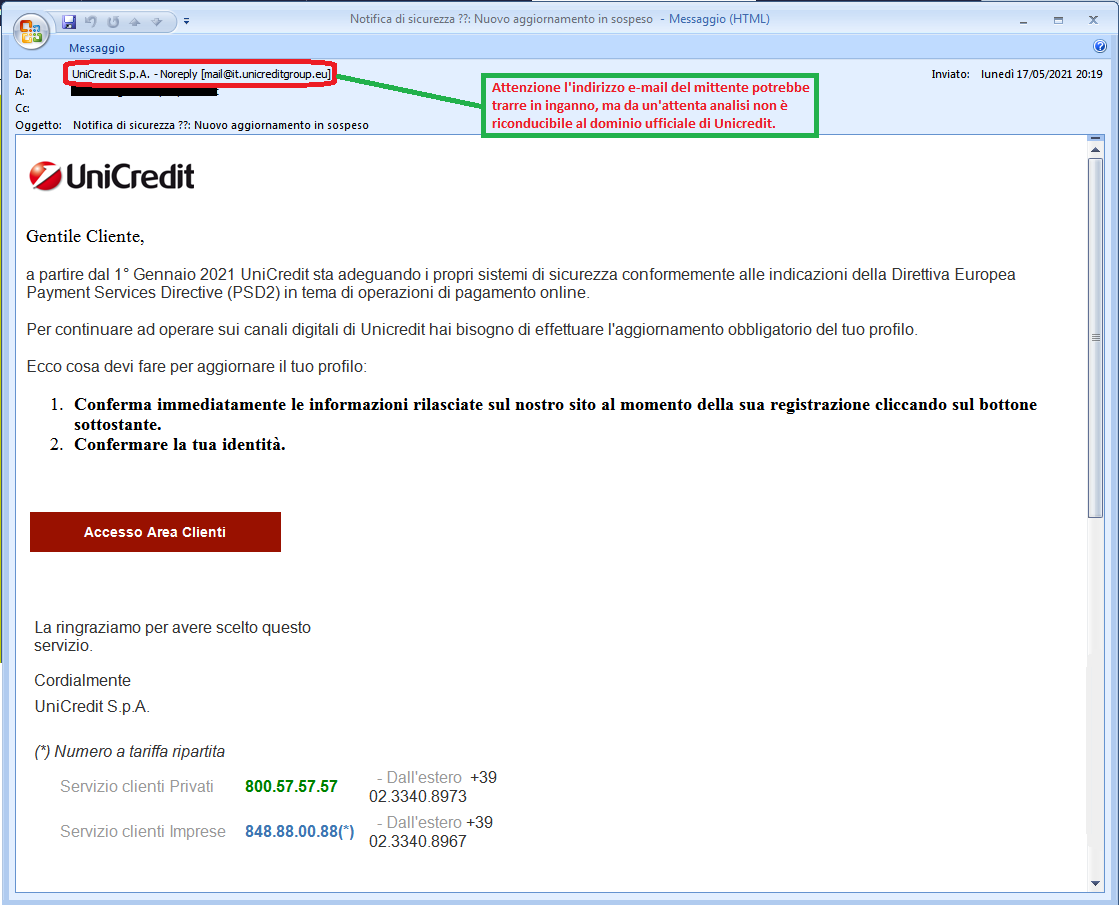 Clicca per ingrandire l'immagine della falsa e-mail di UNICREDIT, che cerca di indurre il ricevente a cliccare sui link per rubare le credenziali di accesso al suo account.