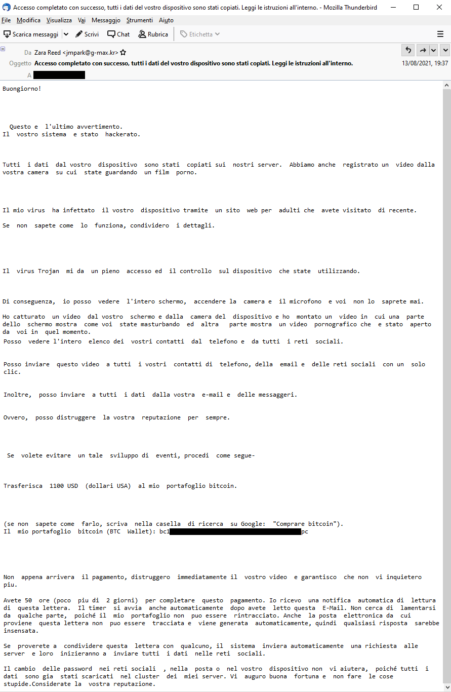 Clicca per ingrandire l'immagine del tentativo di RICATTO VIA E-MAIL, che minaccia di inviare un video di te mentre guardi SITI x Adulti Clicca per ingrandire l'immagine del tentativo di RICATTO VIA E-MAIL, che minaccia di inviare un video di te mentre guardi SITI x Adulti