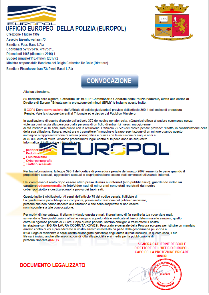 Clicca per ingrandire l'immagine dell'allegato relativo alla convocazione per inchiesta giudiziaria da parte dell'EUROPOL,  ma che in realtà è una TRUFFA!