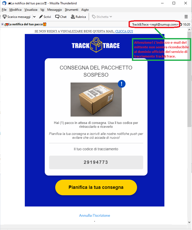 Clicca per ingrandire l'immagine del falsa e-mail che informa che il tuo pacco è in attesa di consegna...in realtà si tratta di una TRUFFA!
