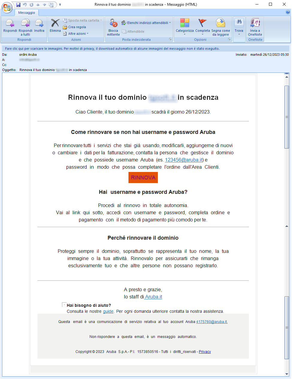 Clicca per ingrandire l'immagine della falsa e-mail di Aruba che induce l'utente ad effettuare il rinnovo del dominio, ma in realtà è una TRUFFA!