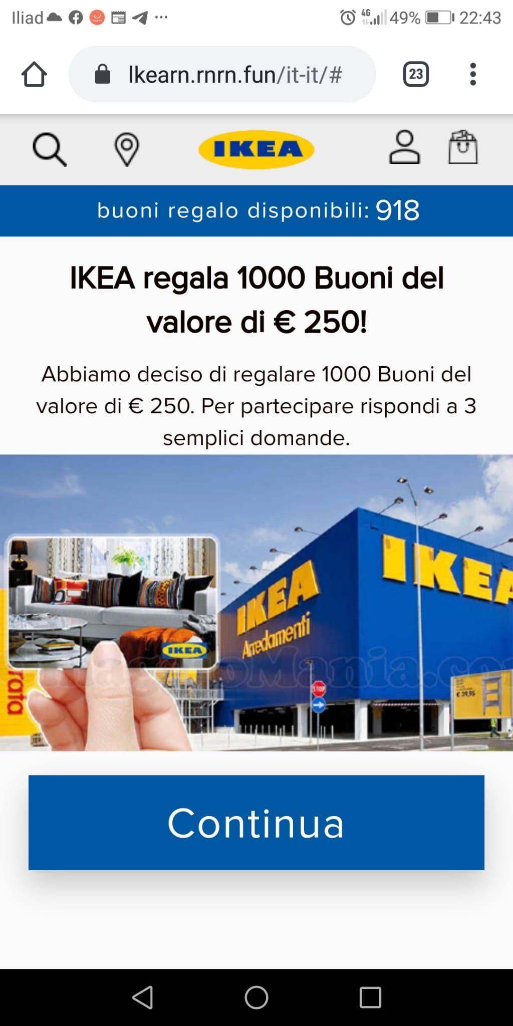 Clicca per ingrandire l'immagine della falsa videata di IKEA che offre la possibilità di vincere un buono del valore di 250 Euro ma che in realtà è una TRUFFA!
