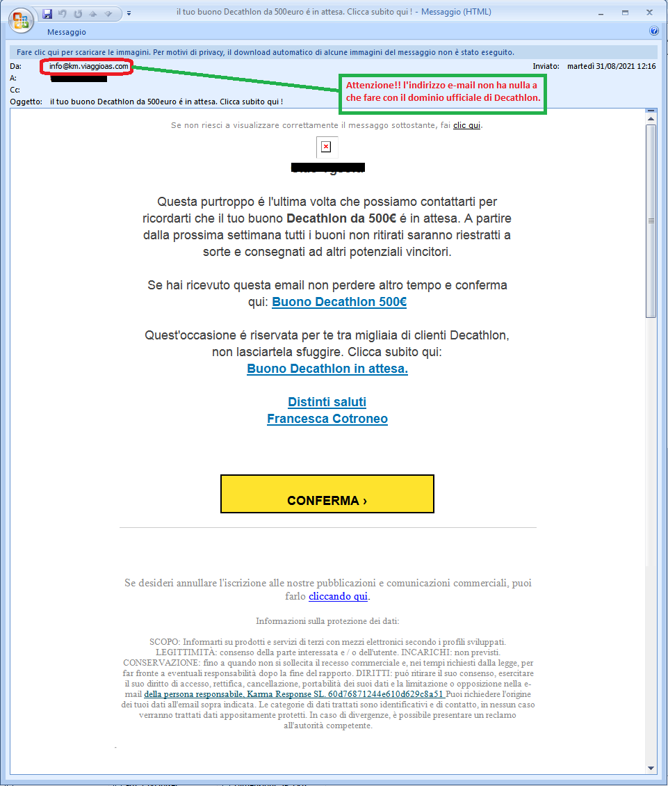 Clicca per ingrandire l'immagine della falsa e-mail di DECATHLON che offre la possibilità di vincere un voucher del valore di 1000 Euro ma che in realtà è una TRUFFA! Clicca per ingrandire l'immagine della falsa e-mail di DECATHLON che offre la possibilità di vincere un voucher del valore di 1000 Euro ma che in realtà è una TRUFFA!